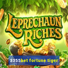 3355bet fortune tiger